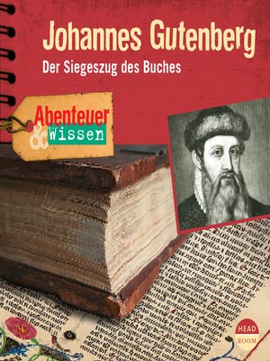 cover image of Johannes Gutenberg: Der Siegezug des Buches